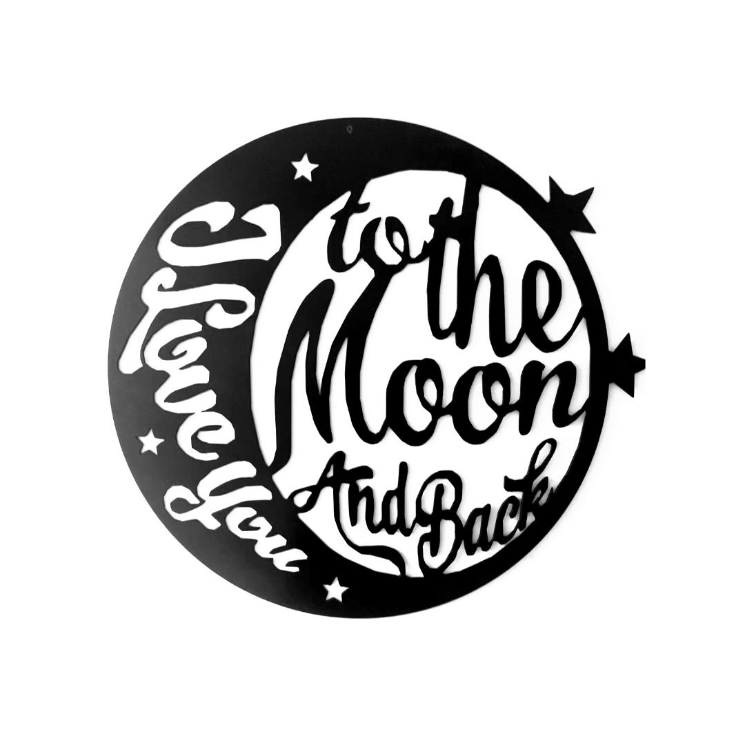 Love You To The Moon - Metal Work